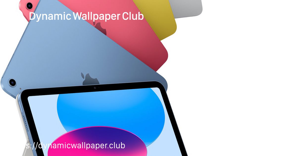 iPad Wallpaper Dynamic Wallpaper Club